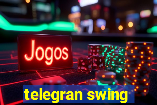 telegran swing